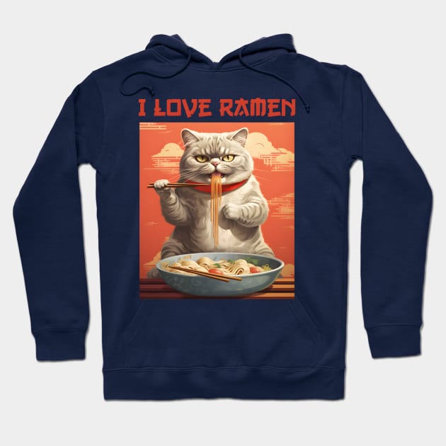 Kitty Cat Eating Ramen - I Love Ramen Hoodie by KittyStampedeCo